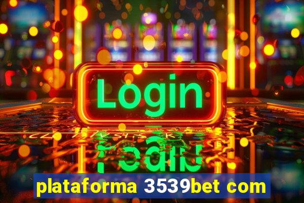 plataforma 3539bet com
